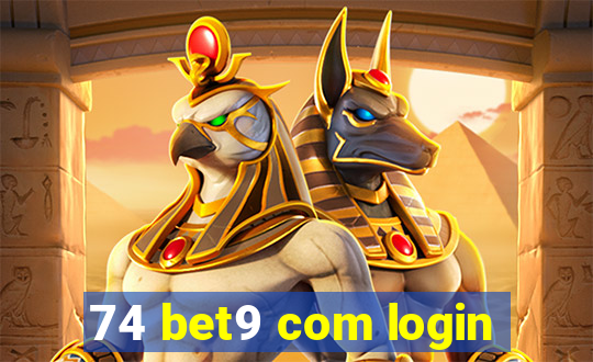 74 bet9 com login